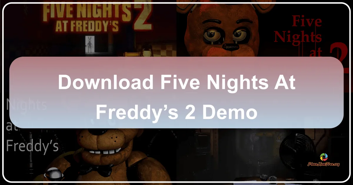 Five Nights at Freddy's 2 - DEMO: A Deeper Dive into the Terrifying Sequel