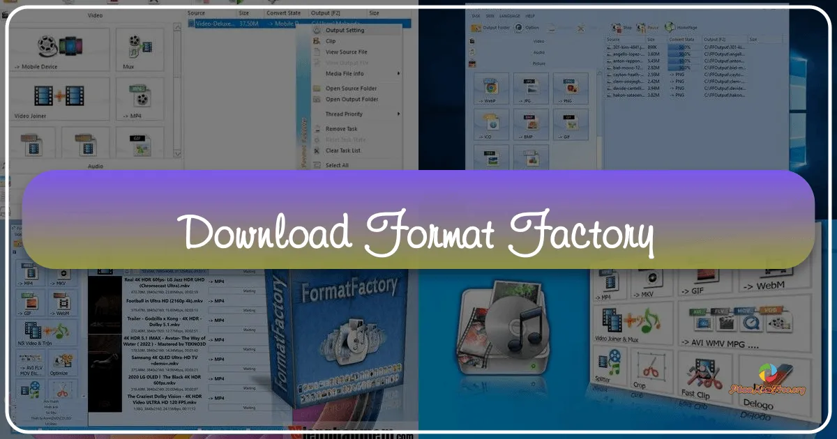 Format Factory: Công cụ chuyển đổi đa phương tiện toàn diện và miễn phí