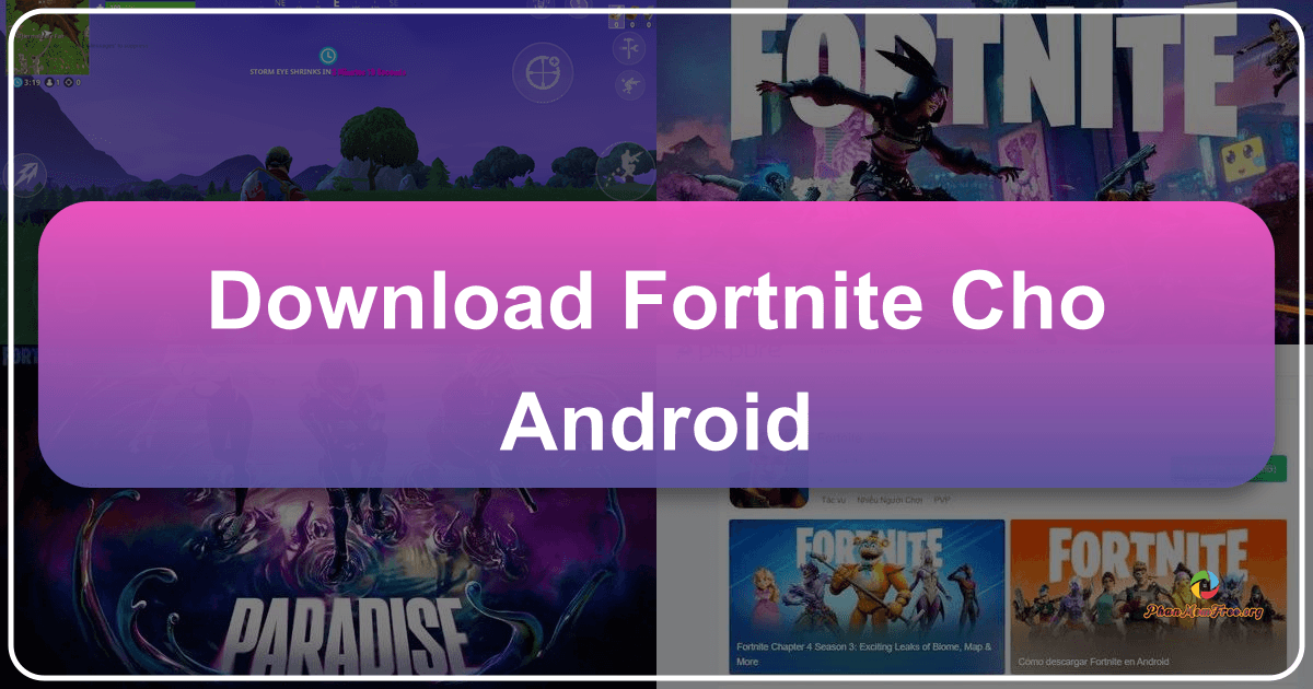 /images/download-fortnite-cho-android.png