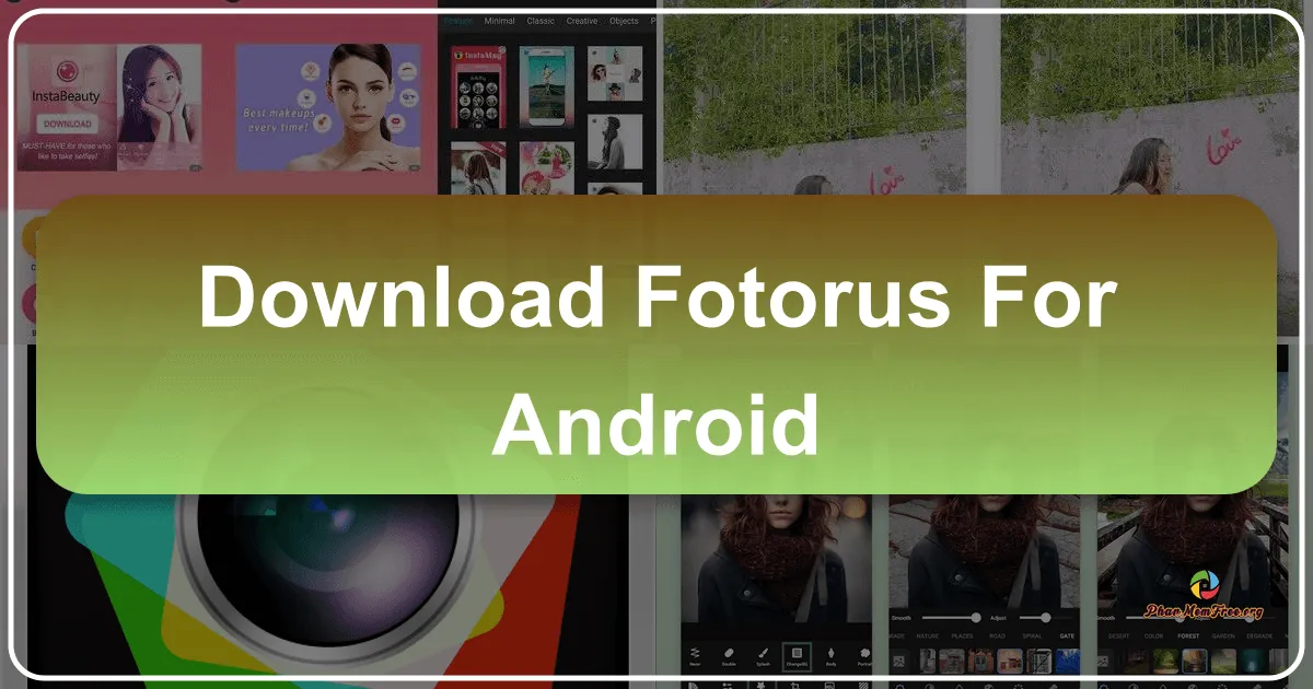 FotoRus cho Android: Ứng dụng ghép ảnh tiện ích và đa năng