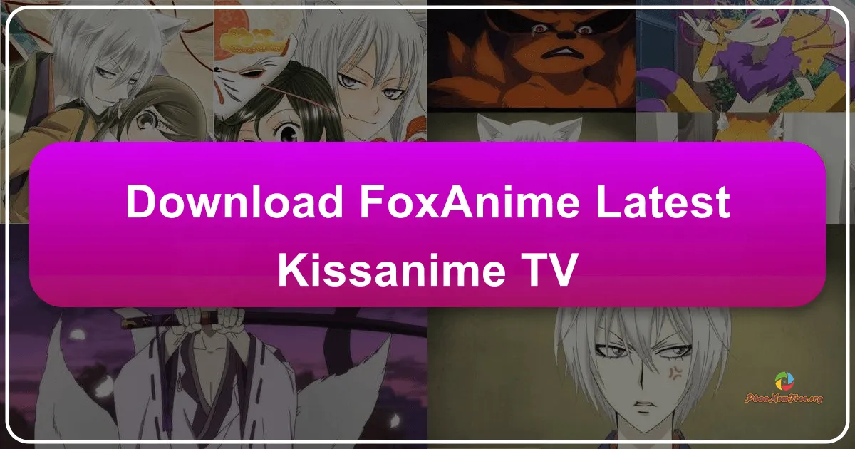 FoxAnime: A Review of the Now-Unavailable Android App