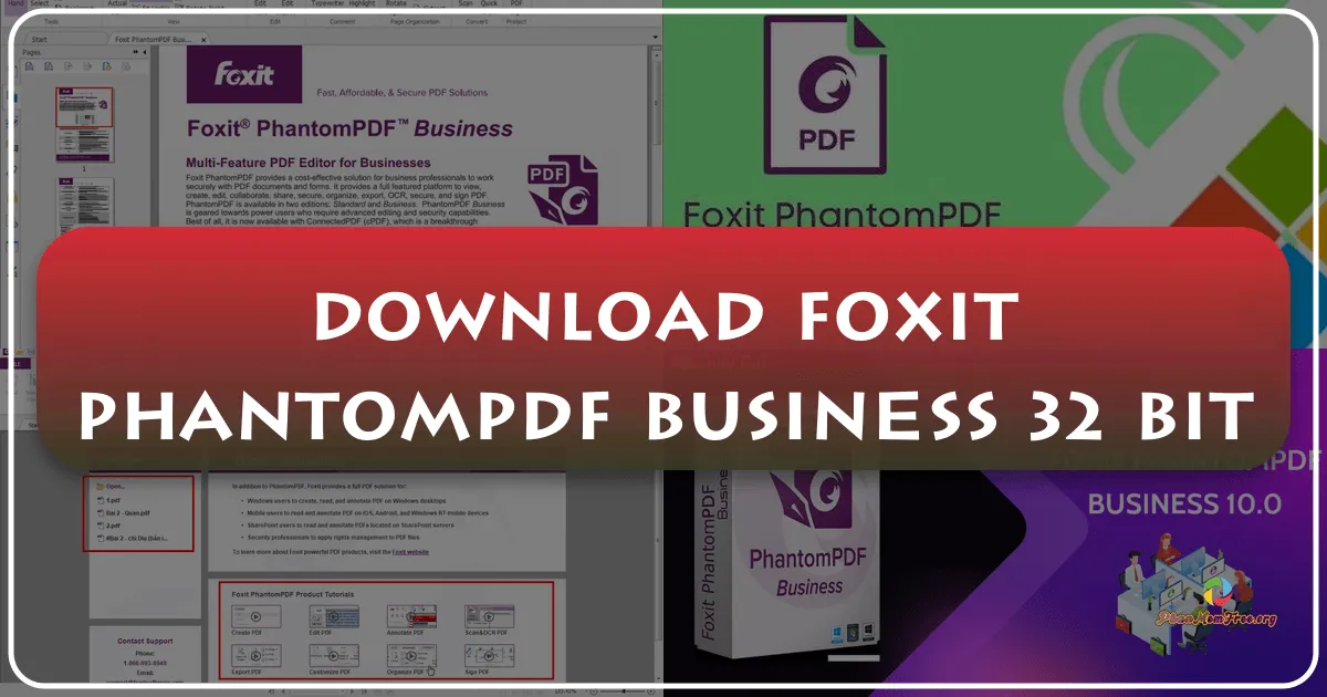 Foxit PhantomPDF Business 32-bit: Giải Pháp Toàn Diện Cho Doanh Nghiệp