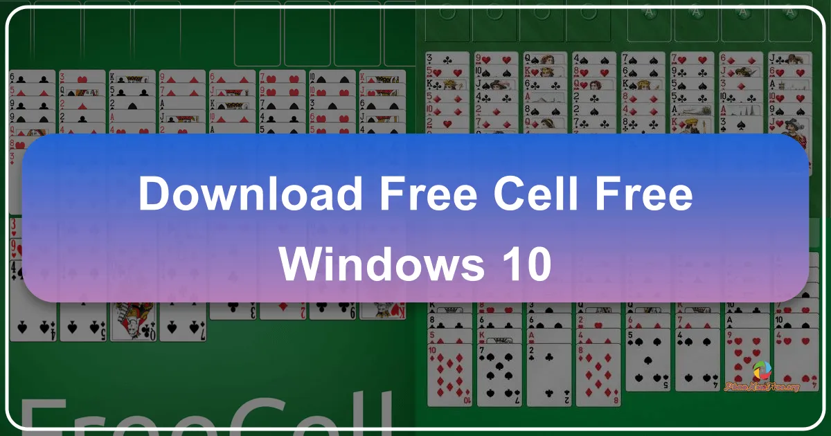 FreeCell FREE for Windows 10: A Classic Solitaire Experience