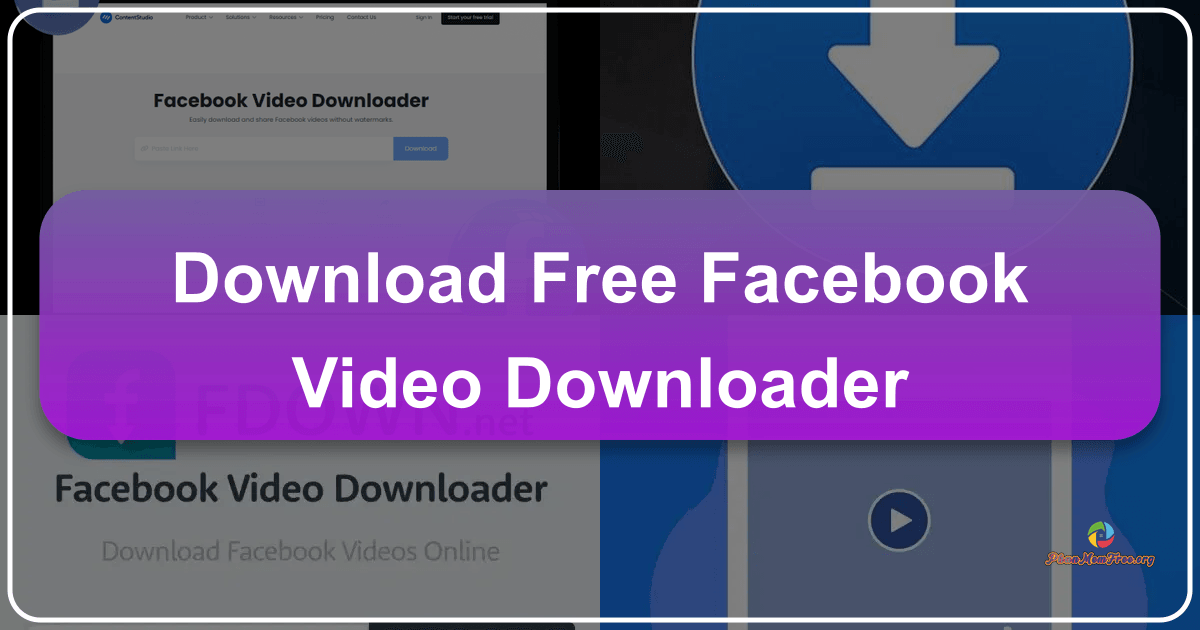 Guide to downloading Facebook videos safely and legally after the removal of the Free Facebook Video Downloader application. /images/download-free-facebook-video-downloader.png