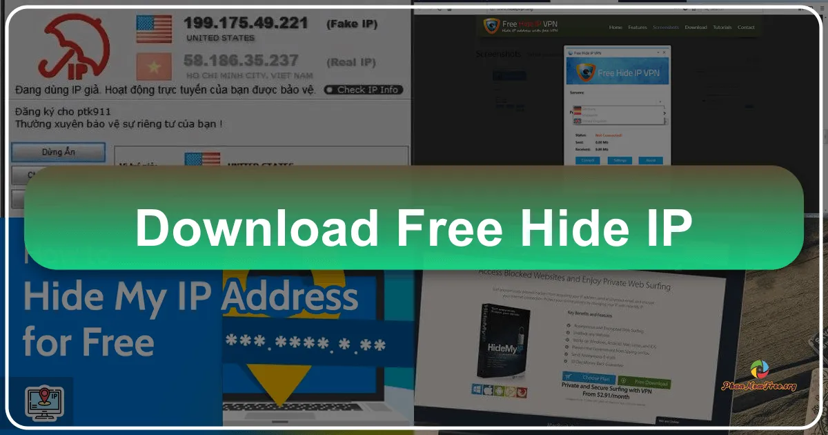 Free Hide IP: Phần mềm giấu IP, bảo mật và duyệt web ẩn danh trên Phanmemfree.org