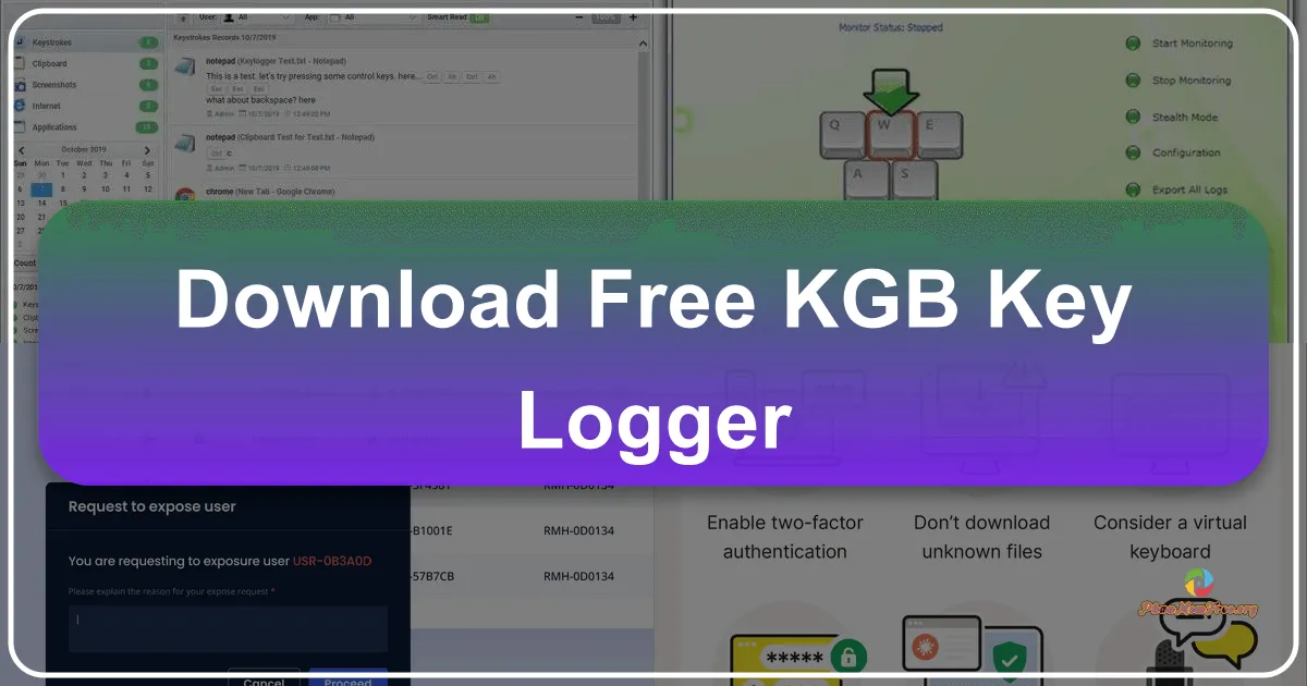 Free KGB Key Logger: Phần mềm ghi nhật ký bàn phím - rủi ro và ứng dụng