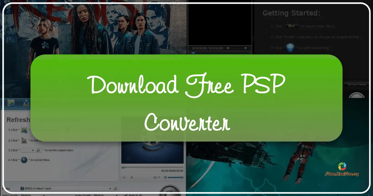 Free PSP Converter: Your Gateway to PlayStation Portable Video