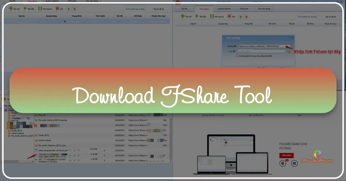 Fshare Tool: Công cụ tối ưu cho việc tải lên và tải xuống dữ liệu trên Fshare.vn