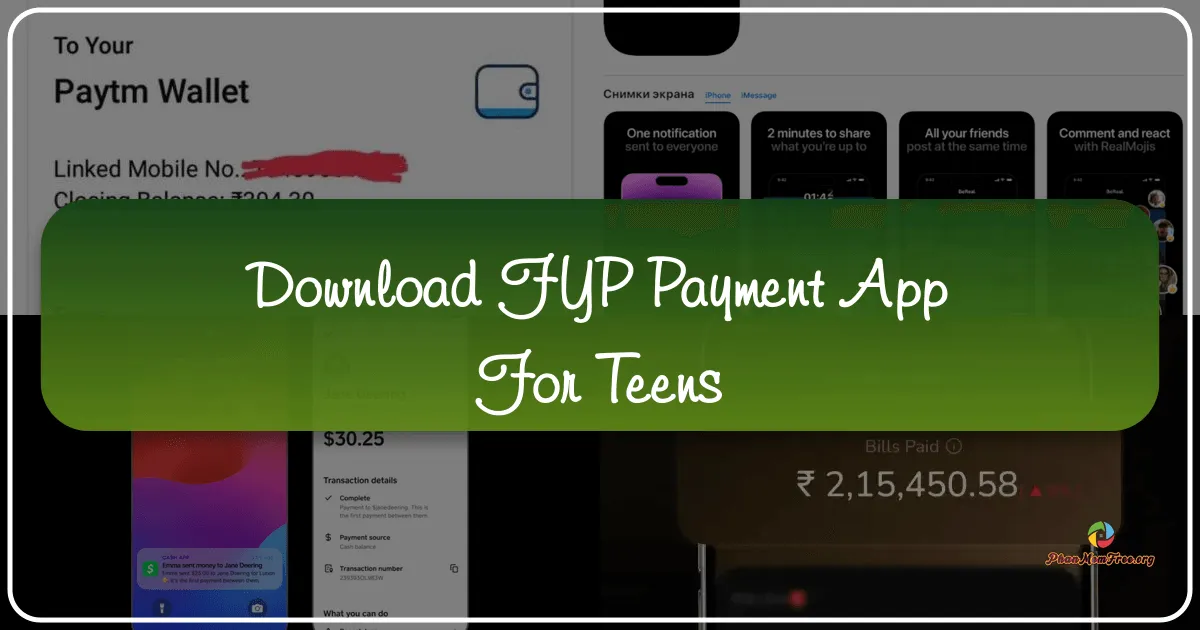 FYP Payment App for Teens: A Safe and Easy Way for Teens to Manage Money