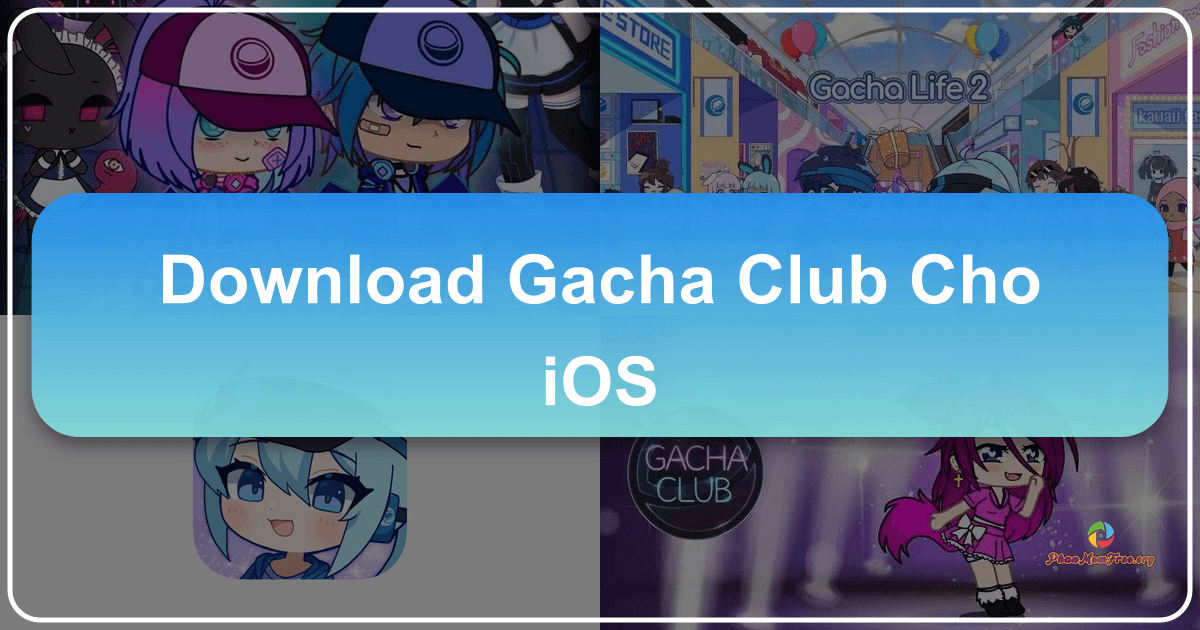 Khám phá Gacha Club trên iOS, thế giới anime thu hút và sáng tạo. /images/download-gacha-club-cho-ios.png