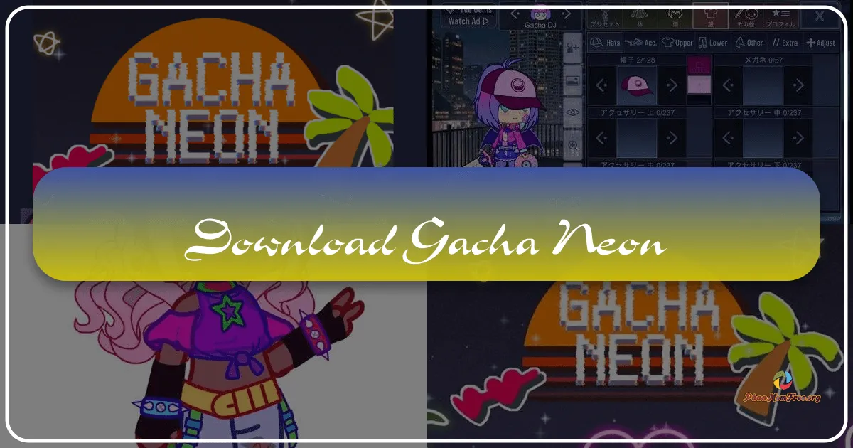 Gacha Neon: An Enhanced Gacha Club Experience