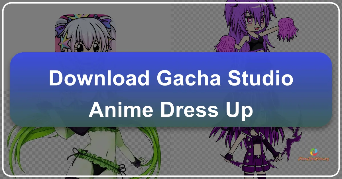 Gacha Studio (Anime Dress Up): A Deep Dive into Anime Character Creation and Customization