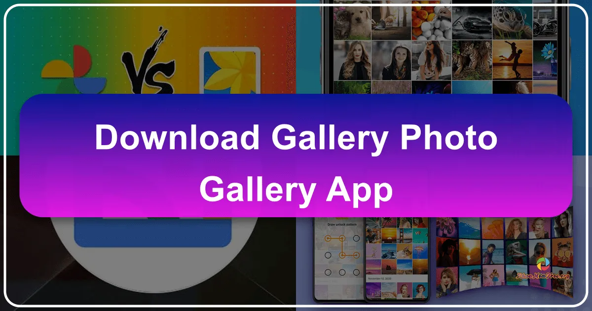 Gallery - Photo Gallery App: A Comprehensive Review