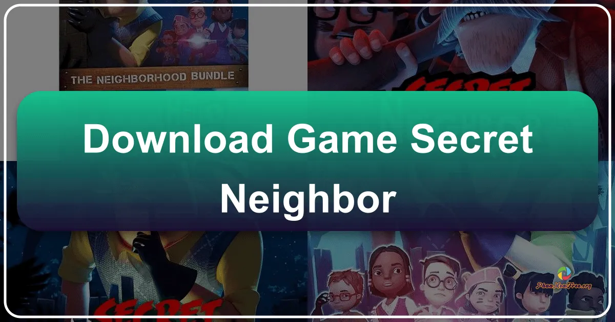Tải Game Secret Neighbor – Trải Nghiệm Kinh Dị Hợp Tác Đầy Hồi Hộp