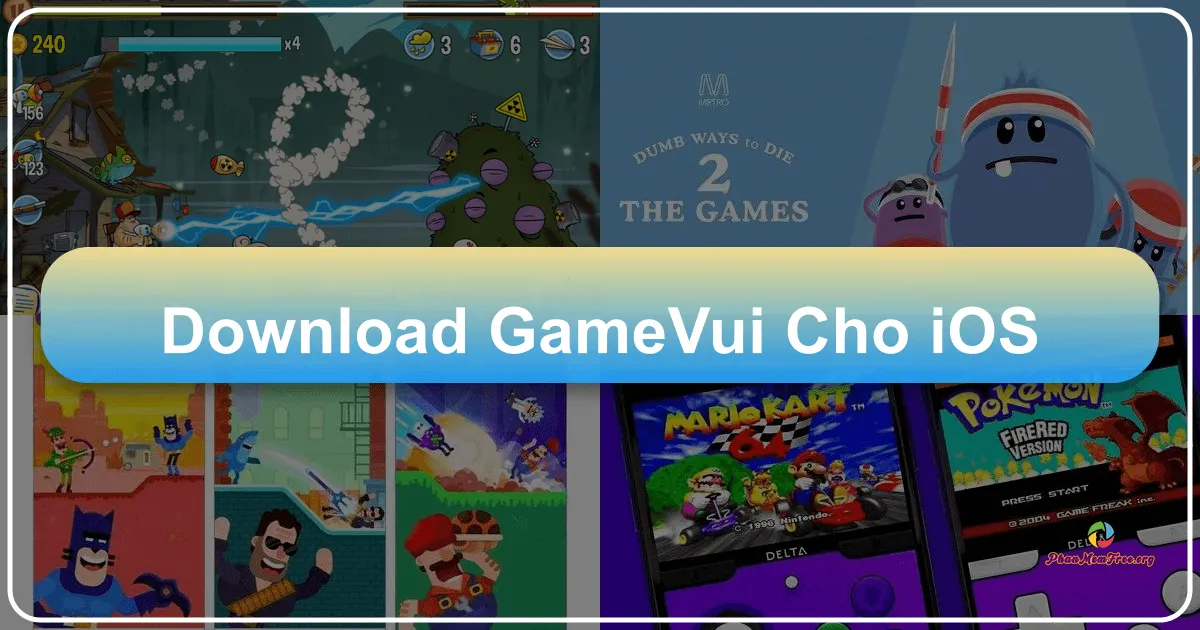 GameVui cho iOS: Cổng Game Online Miễn Phí Đa Dạng Trên iPhone/iPad