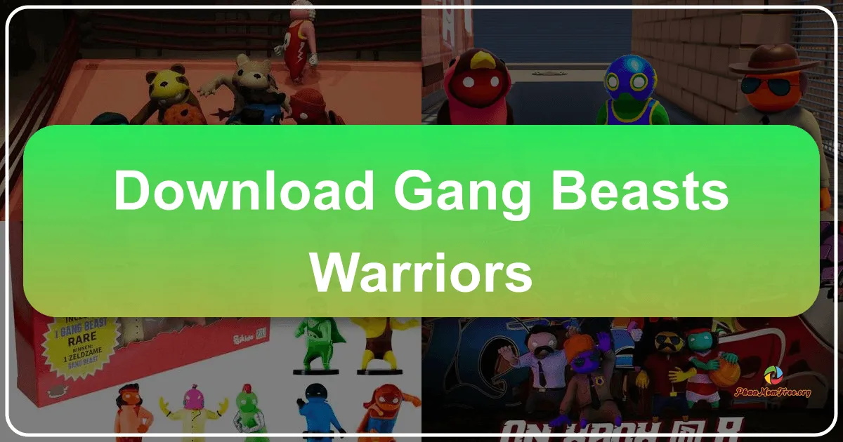 Gang Beasts Warriors: A Gelatinous Brawl in the Digital Arena