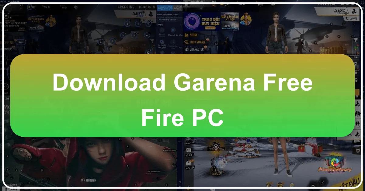 Garena Free Fire PC: Trải nghiệm chiến trường sinh tồn trên máy tính