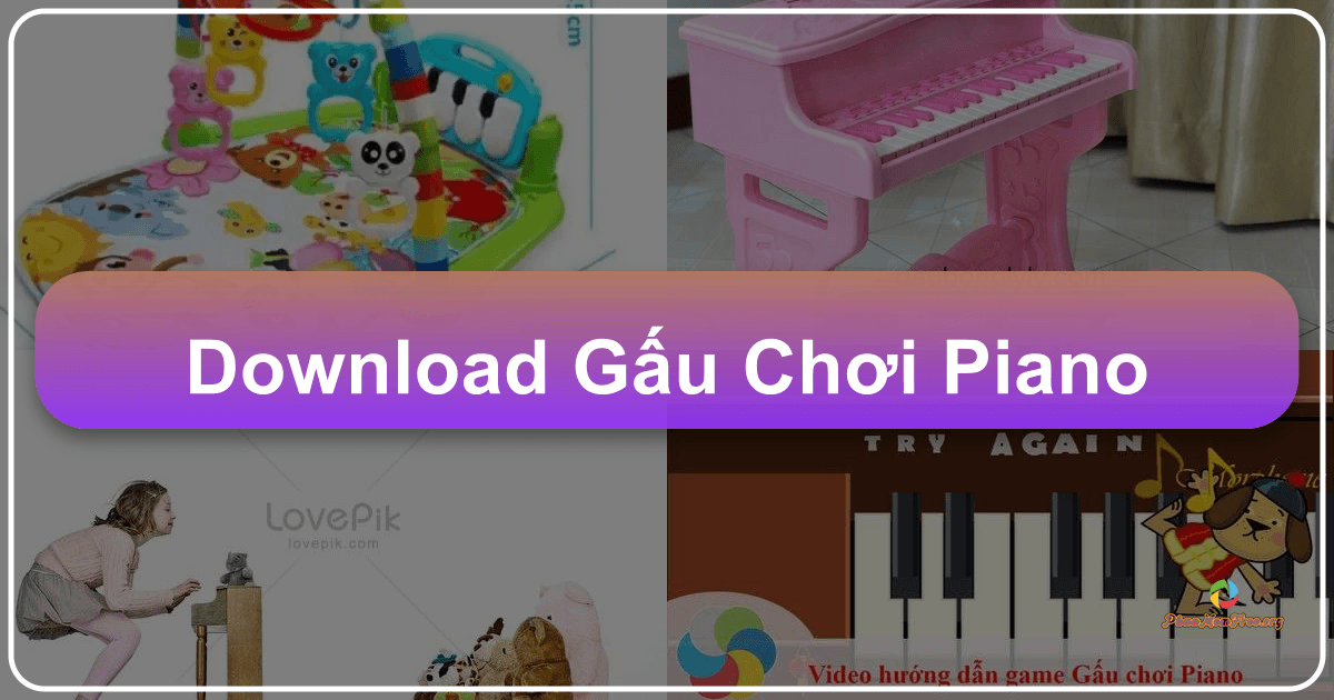 Gấu Chơi Piano: Trò chơi học tập vui nhộn và miễn phí cho trẻ em. /images/download-gau-choi-piano.png