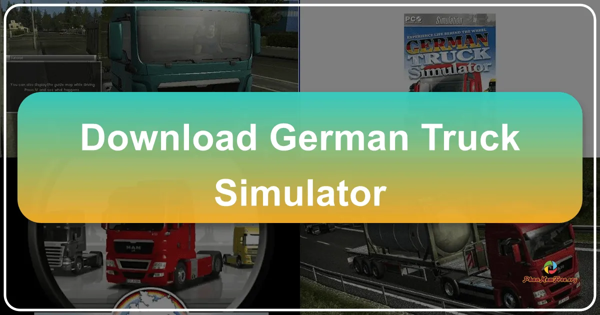German Truck Simulator: A Realistic Journey Across Germany