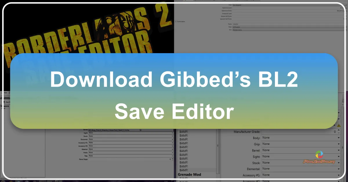 Gibbed's BL2 Save Editor: A Comprehensive Guide