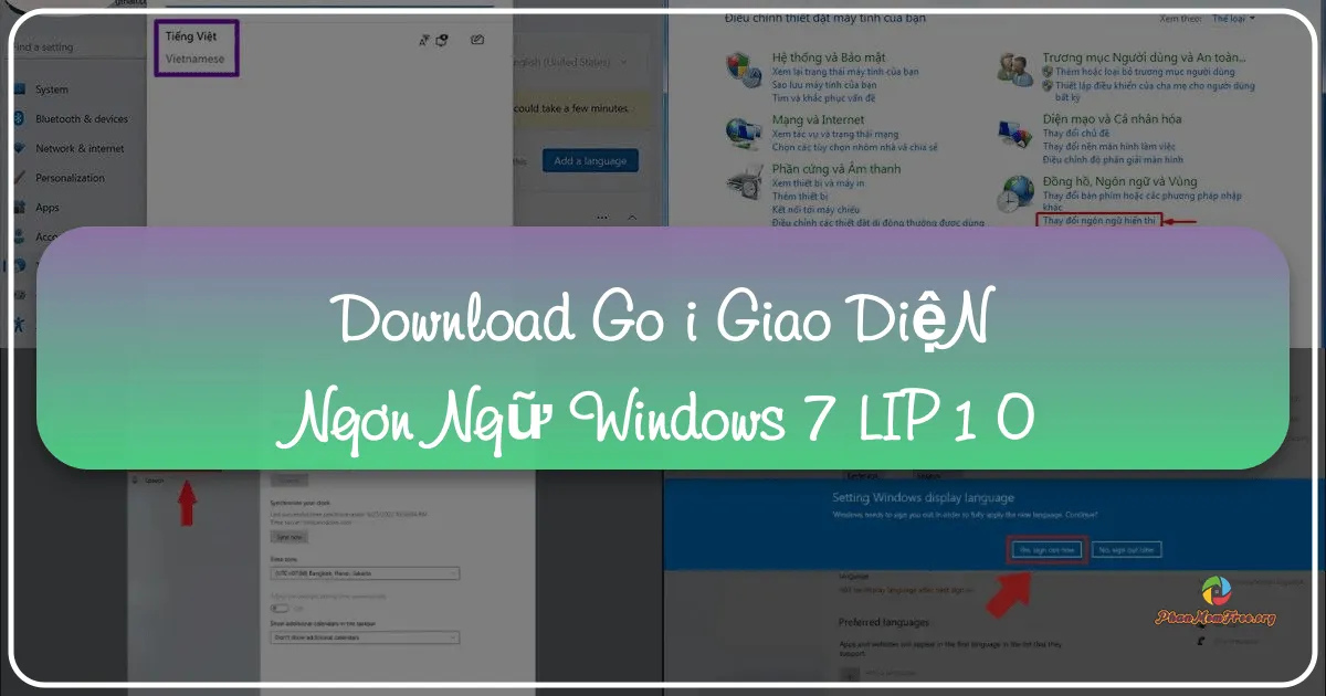 Gói Giao diện Ngôn ngữ Windows 7 (LIP) - Tiếng Việt