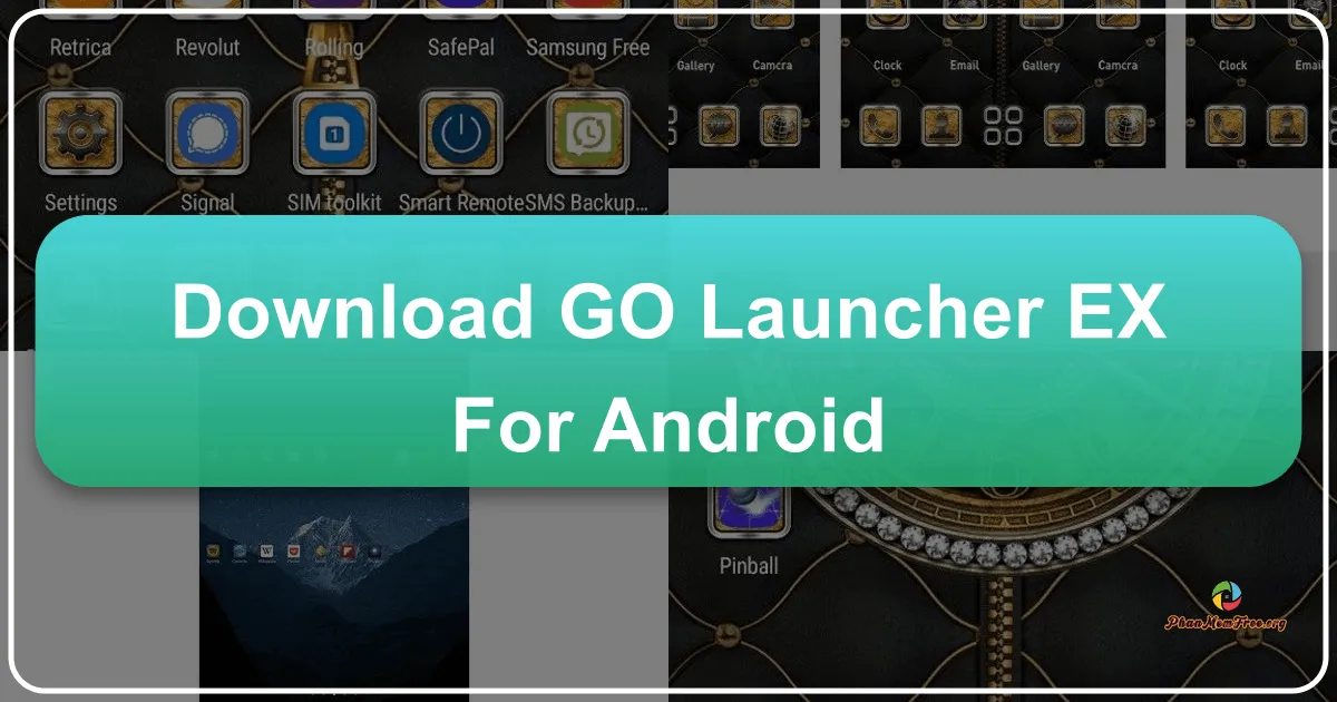 GO Launcher EX cho Android: Trình Khởi Chạy Tối Ưu Hóa Trải Nghiệm Di Động Của Bạn