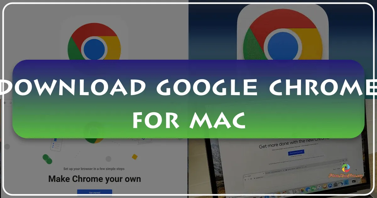 Google Chrome cho Mac: Trình duyệt Web Siêu Tốc, An Toàn và Miễn Phí