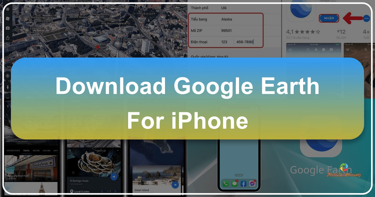Khám phá Trái đất với Google Earth cho iOS, ứng dụng bản đồ toàn cầu mạnh mẽ. /images/download-google-earth-for-iphone.png