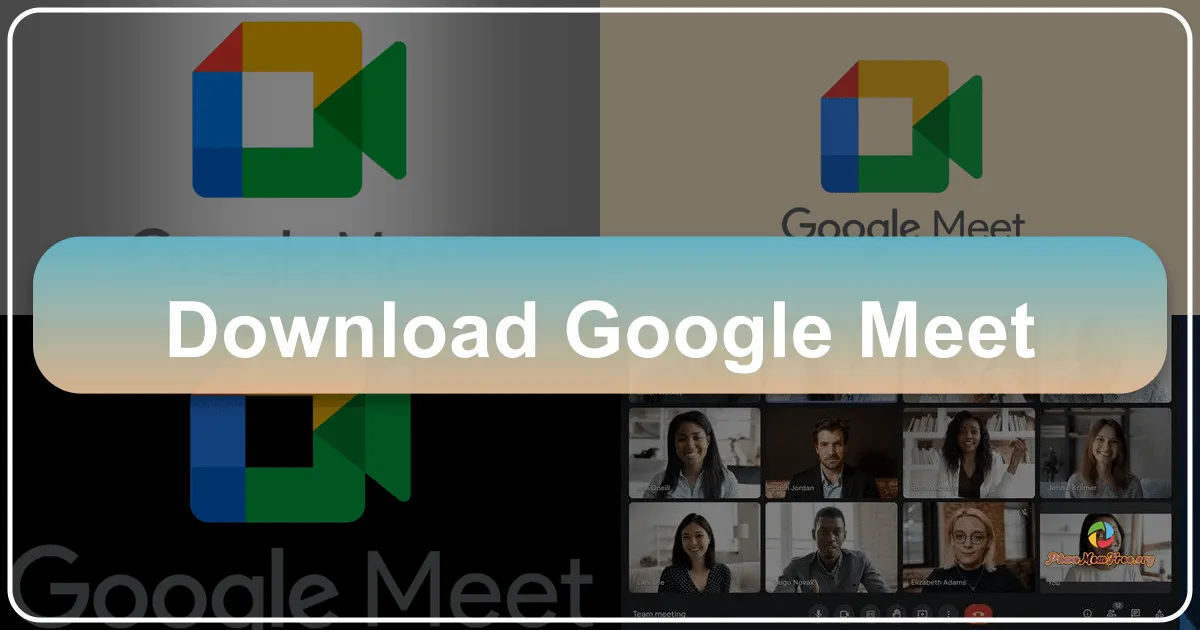 Google Meet: Giải pháp họp trực tuyến và học tập trực tuyến toàn diện