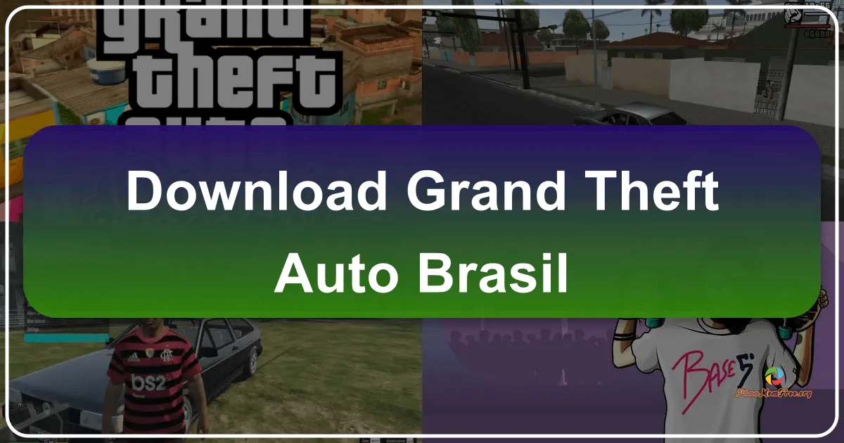 Grand Theft Auto: Brasil – A Brazilian Remix of a Classic