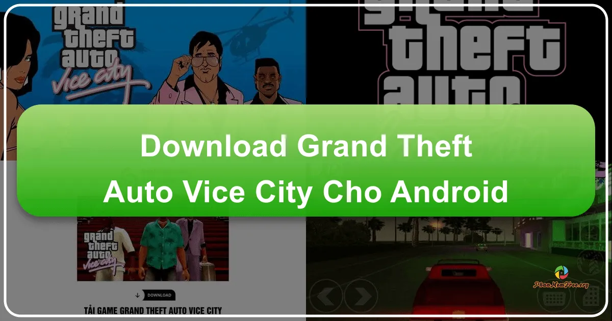 Grand Theft Auto: Vice City cho Android: Cuộc Phiêu Lưu Về Thập Niên 80 Đầy Kịch Tính Trên Thiết Bị Di Động