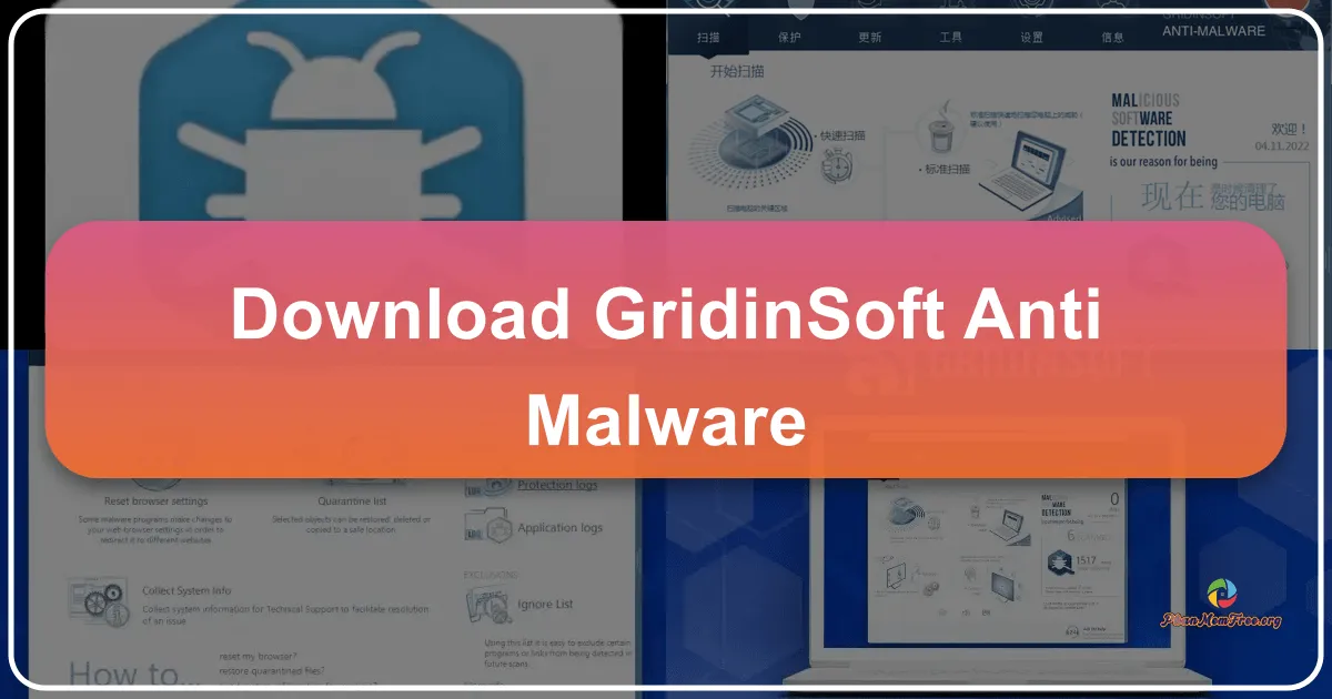 GridinSoft Anti-Malware: Giải Pháp Toàn Diện Bảo Vệ Máy Tính Khỏi Mã Độc