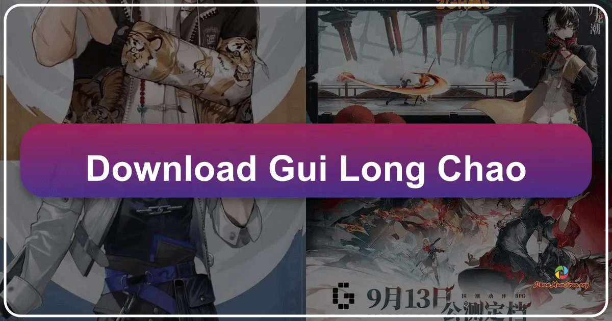 Gui Long Chao: ARPG 3D Phong Cách Trung Quốc Hiện Đại Đầy Hứa Hẹn