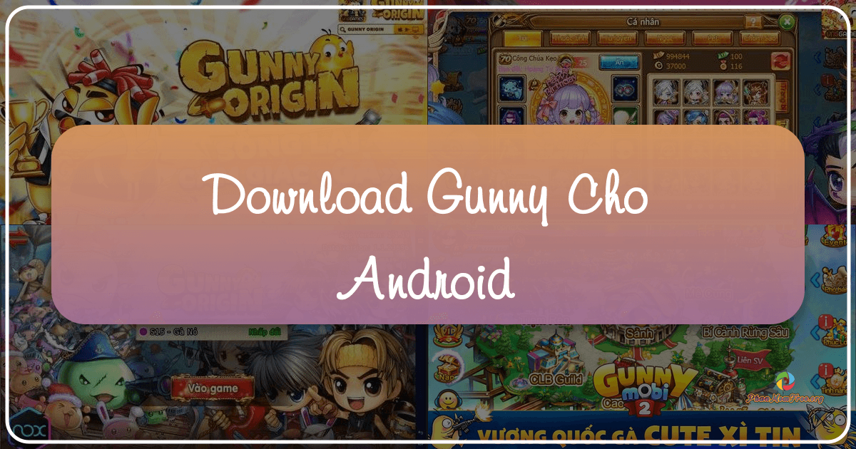 /images/download-gunny-cho-android.png