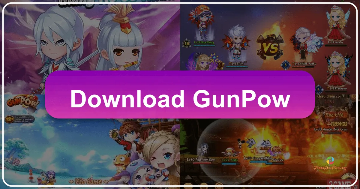 GunPow: Trải Nghiệm Bắn Súng Tọa Độ Phong Cách Chibi Trên PC và Mobile