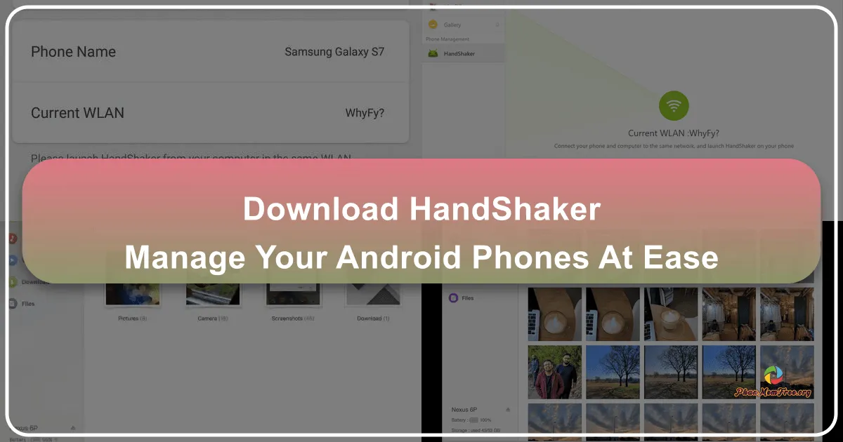 HandShaker: Effortlessly Managing Your Android Phones