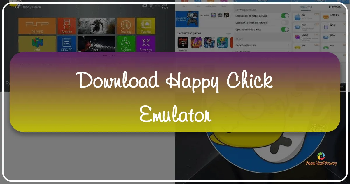 Happy Chick Emulator: A Comprehensive Review