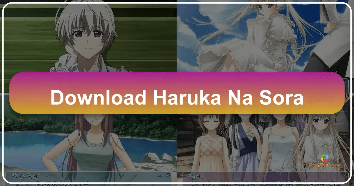 Download Haruka na Sora – Khám Phá Câu Chuyện Tình Yêu Lãng Mạn Tuyệt Vời Cùng Phanmemfree.org