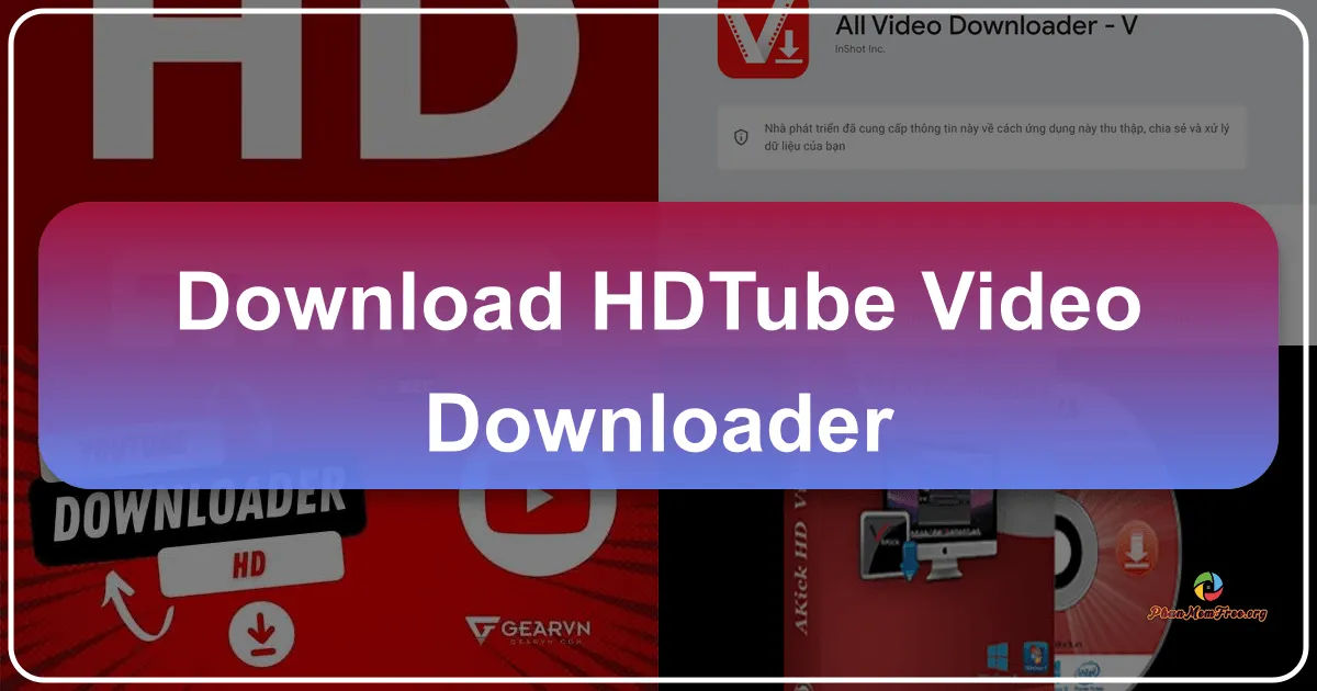 HDTube Video Downloader: A Comprehensive Review