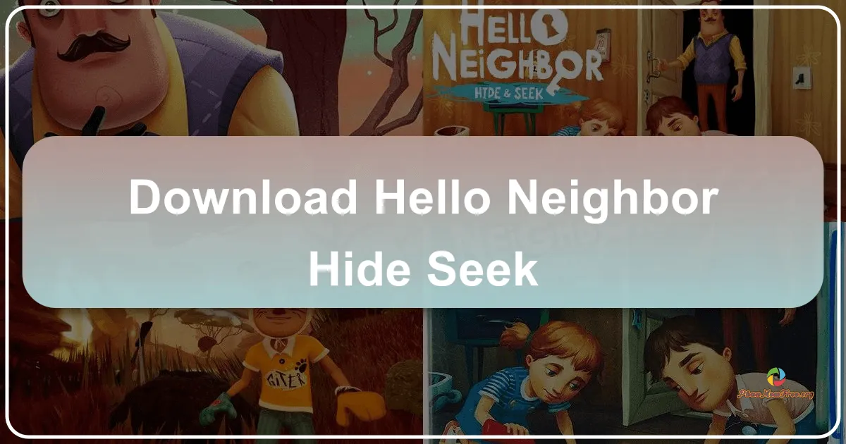 Hello Neighbor Hide & Seek: A Poignant Prequel