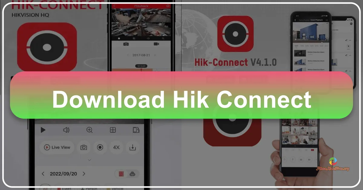 Hik-Connect: A Comprehensive Review of the Surveillance App