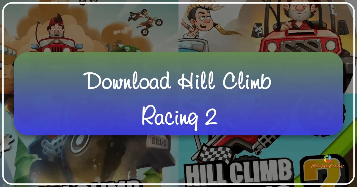 Hill Climb Racing 2: A Thrilling Physics-Based Racing Experience