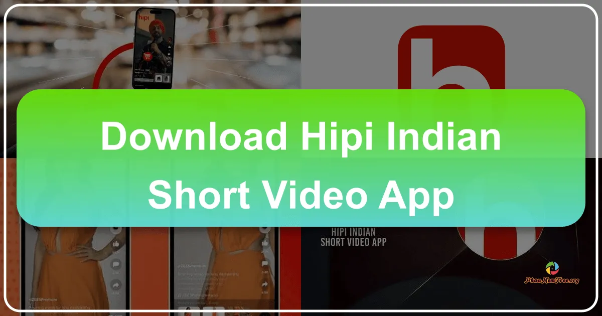 Hipi - Indian Short Video App: A Deep Dive into India's Homegrown Short-Form Video Platform