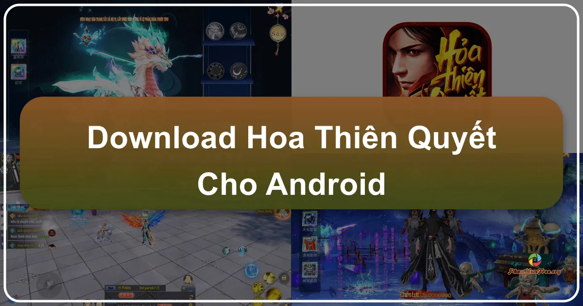 Hỏa Thiên Quyết cho Android: Trở thành Bá Chủ Thiên Hạ trong Thế Giới Võ Hiệp Huyền Bí