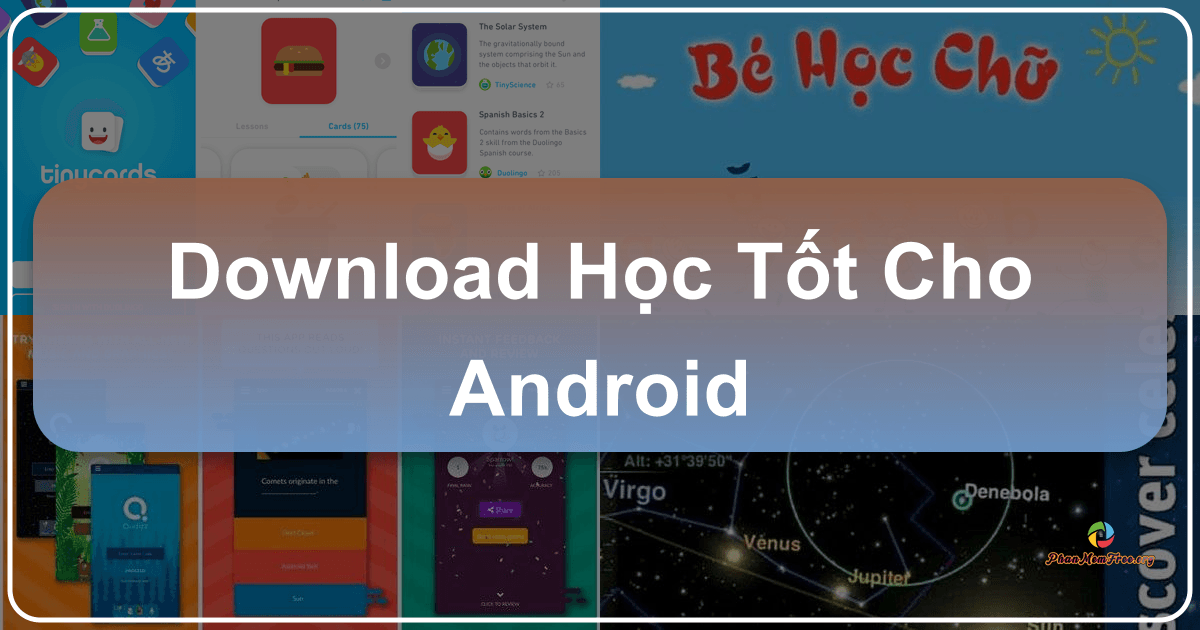 Ứng dụng Học Tốt cho Android hỗ trợ học tập toàn diện, giúp học sinh cải thiện thành tích học tập. /images/download-hoc-tot-cho-android.png