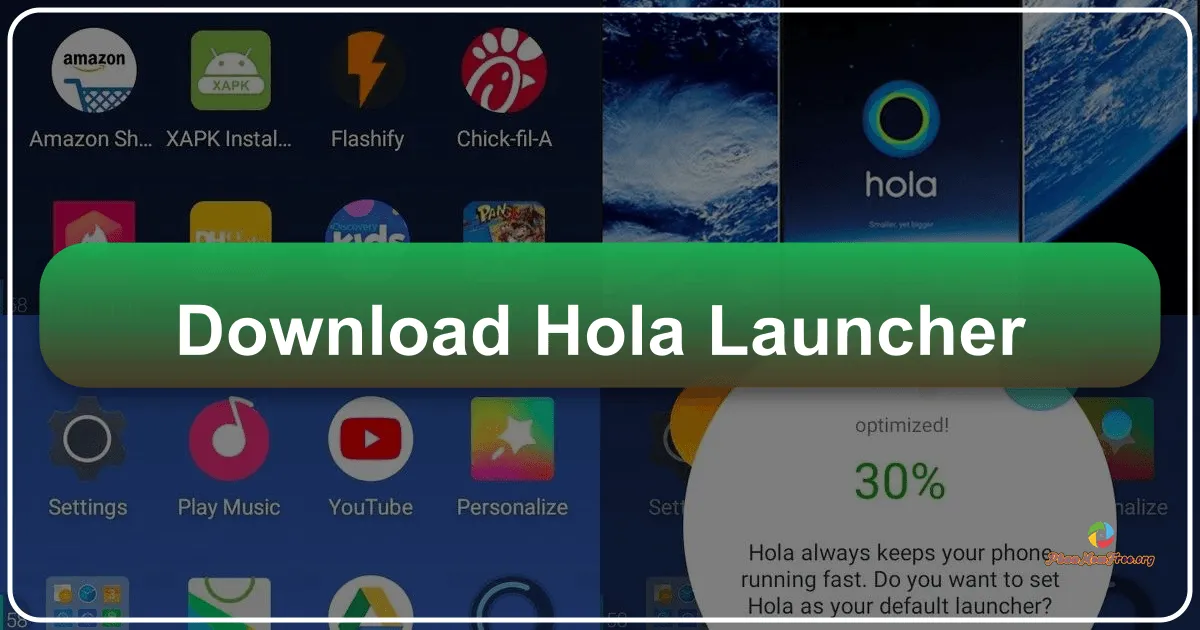 Hola Launcher: A Lightweight and Customizable Android Launcher