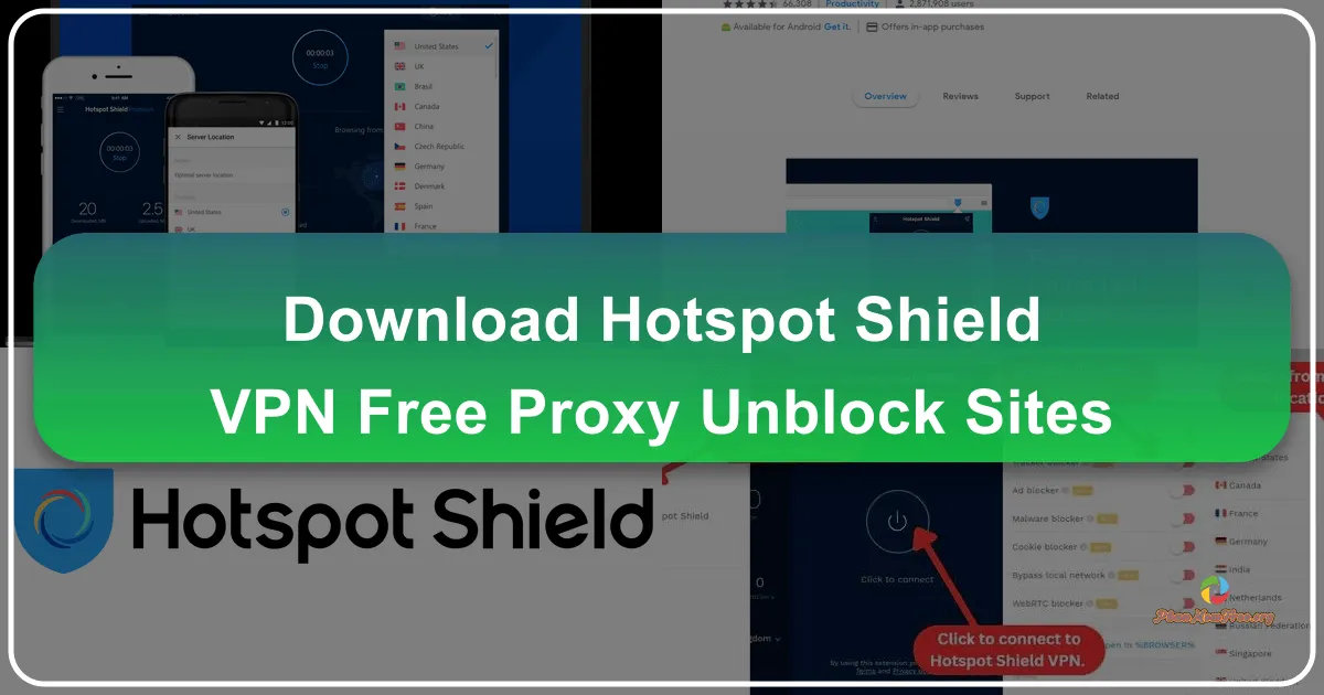 Hotspot Shield VPN Free Proxy – Unblock Sites