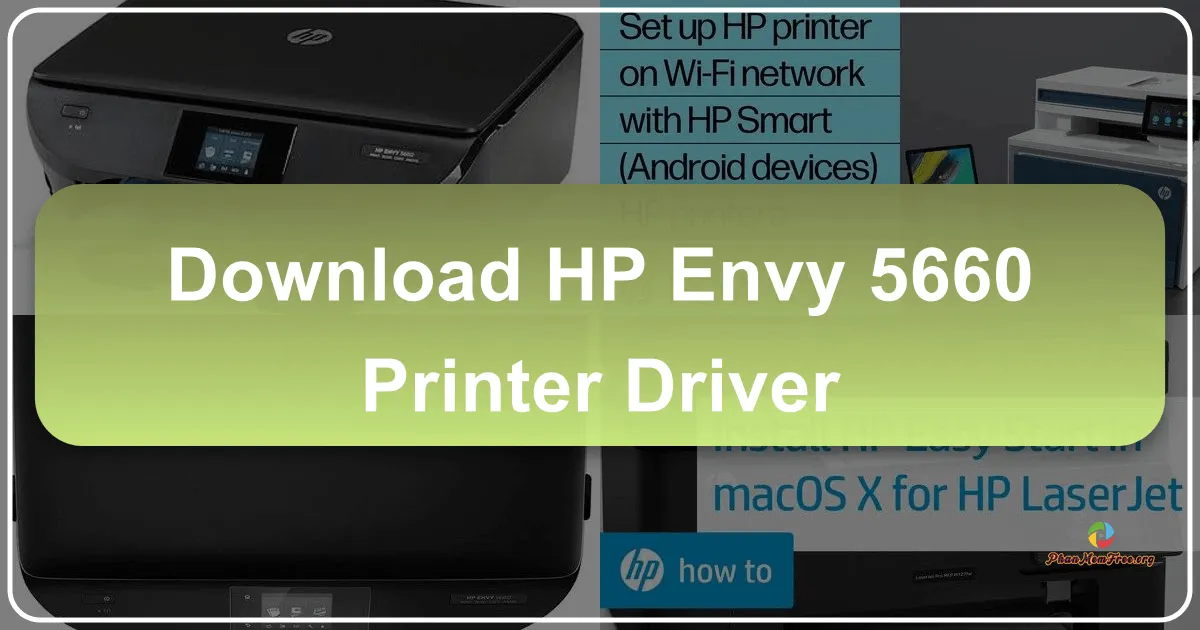 HP ENVY 5660 Printer Driver: A Comprehensive Guide