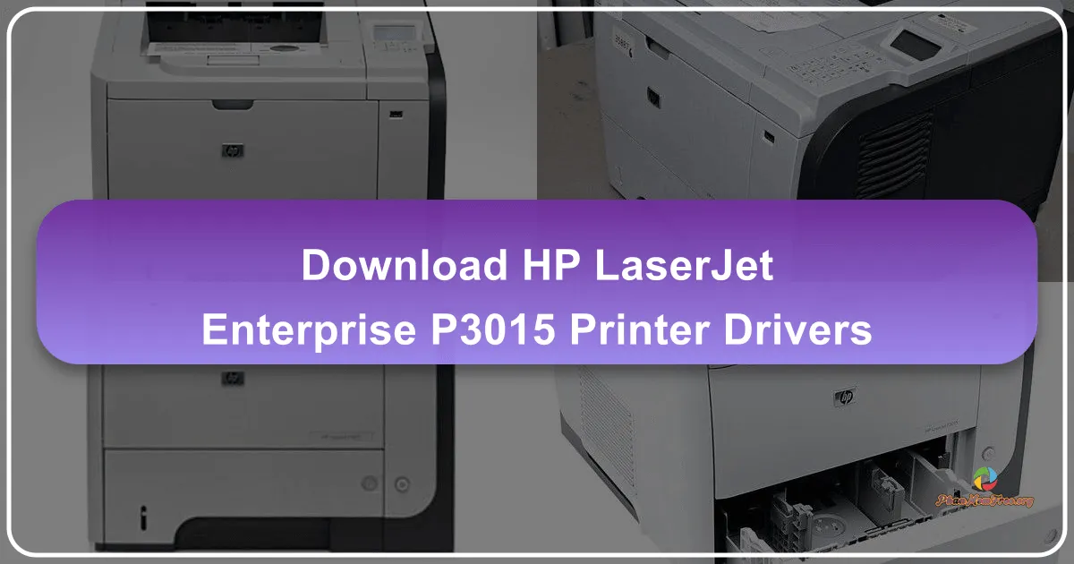HP LaserJet Enterprise P3015 Printer Drivers: Unlocking Peak Performance for Your Business Workhorse