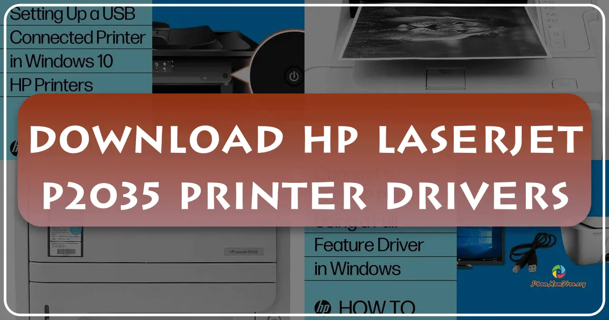 HP LaserJet P2035 Printer Drivers: A Comprehensive Guide